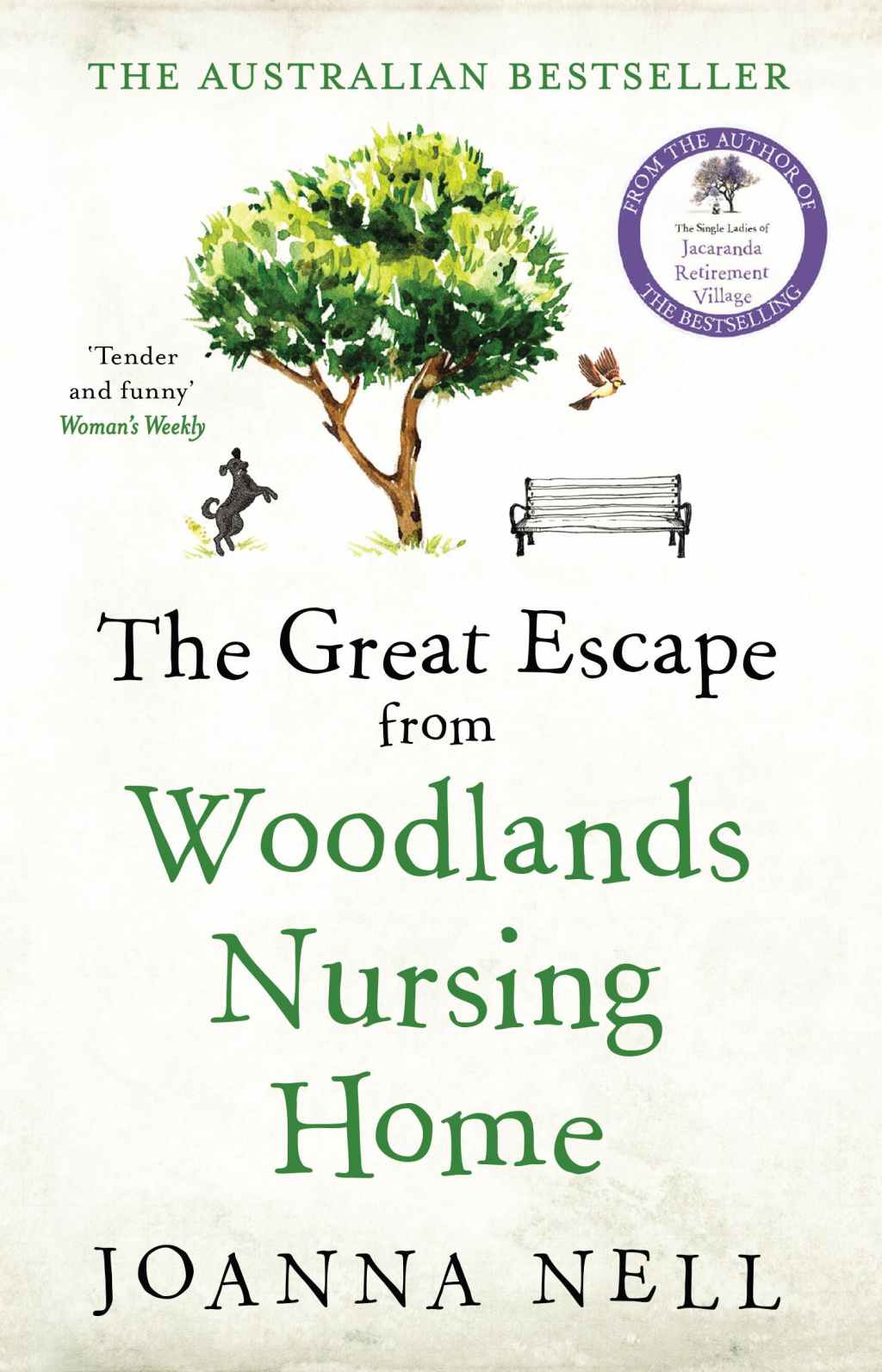 The Great Escape from Woodlands Nursing Home by Joanna Nell